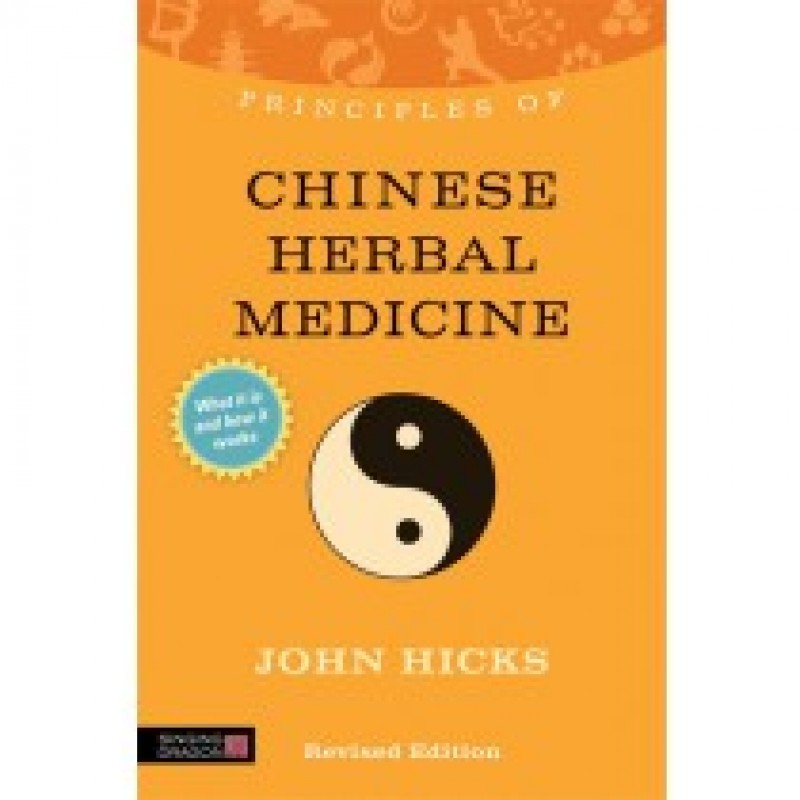Principles of Chinese Herbal Medicine Herbs & Touch